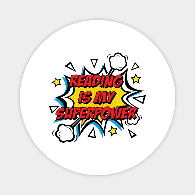 Reading Is My Superpower Magnet by teevisionshop